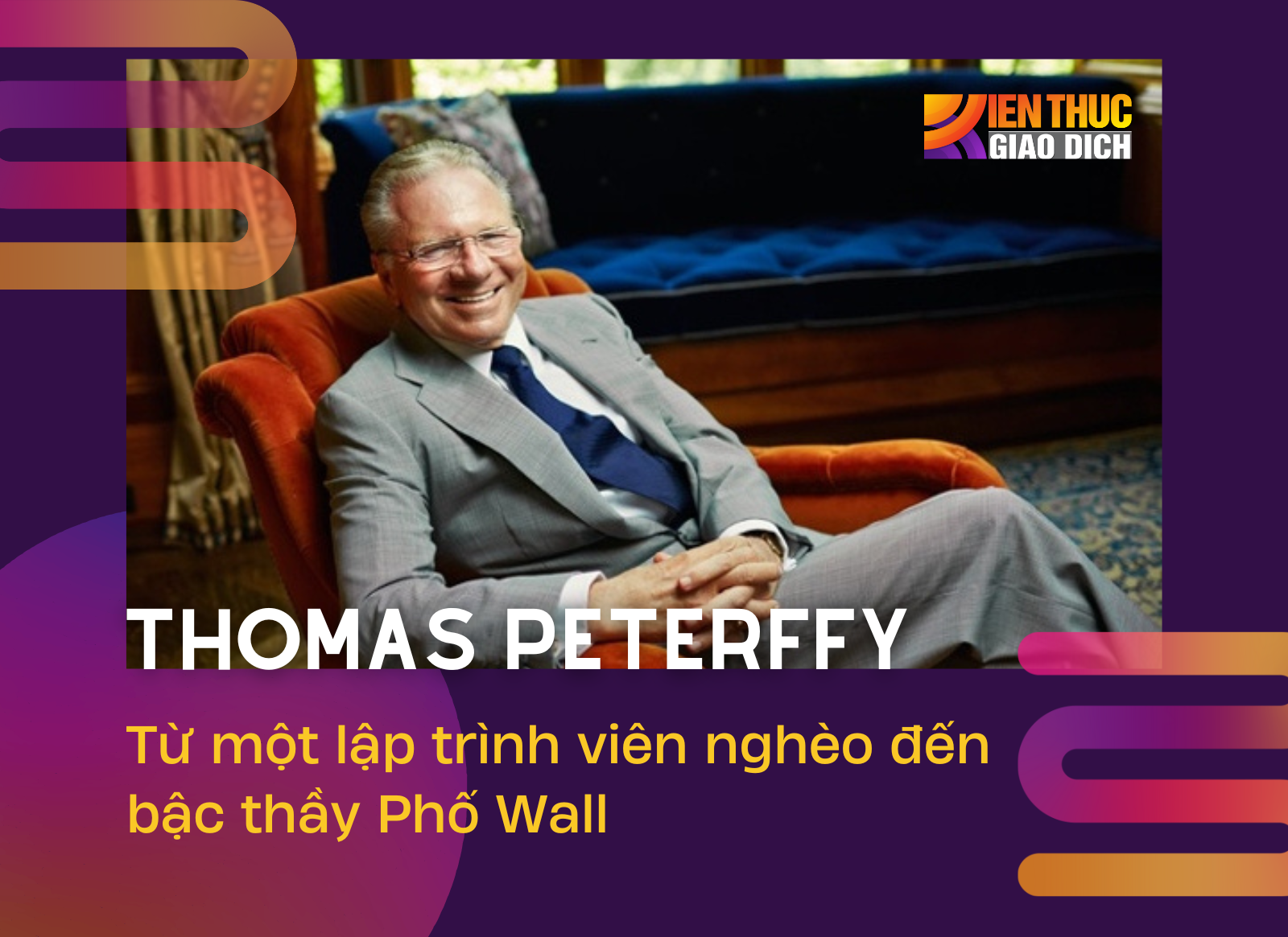 Thomas Peterffy - Từ một lập trình viên nghèo đến bậc thầy Phố Wall